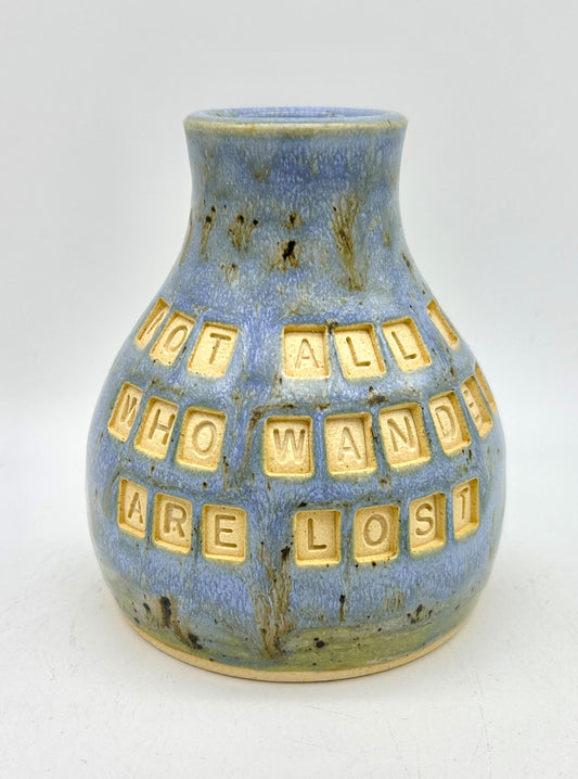 'Not all those who wander are lost' bud vase in blues