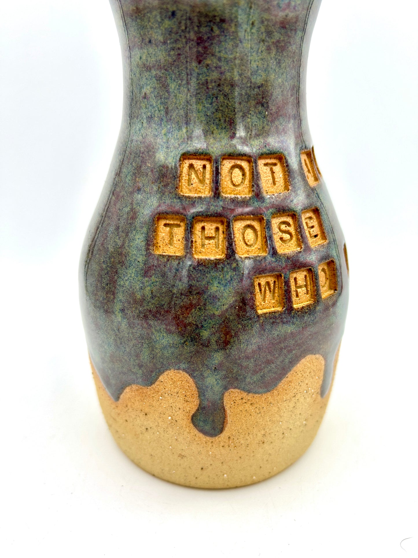 'Not all those who wander are lost' vase