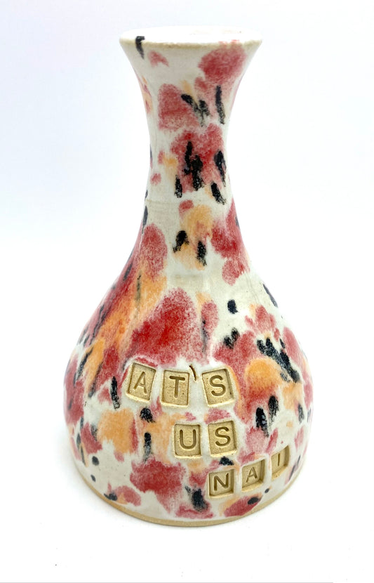 'At's us nai' Northern Irish bud vase