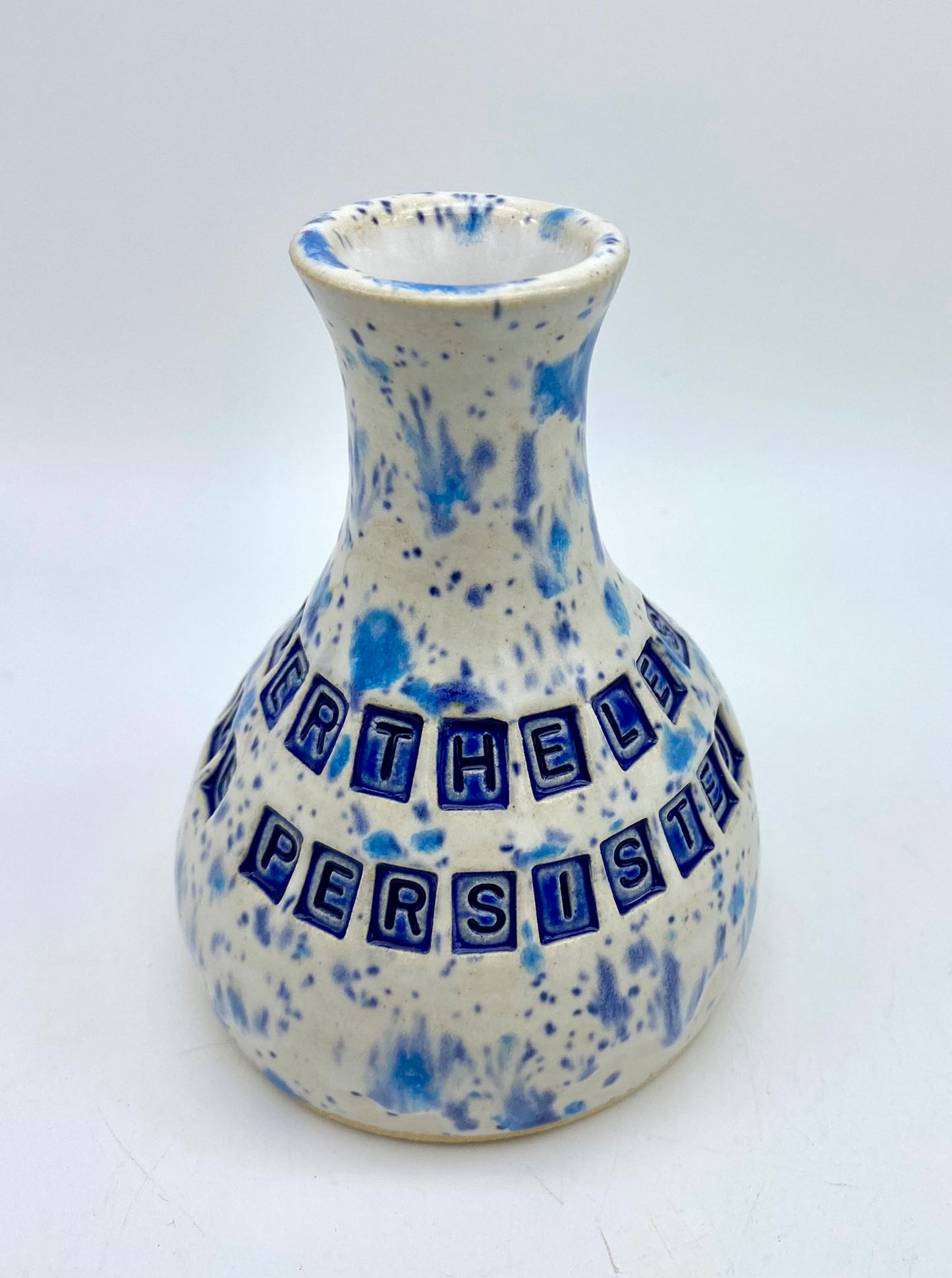 'Nevertheless, she persisted' bud vase